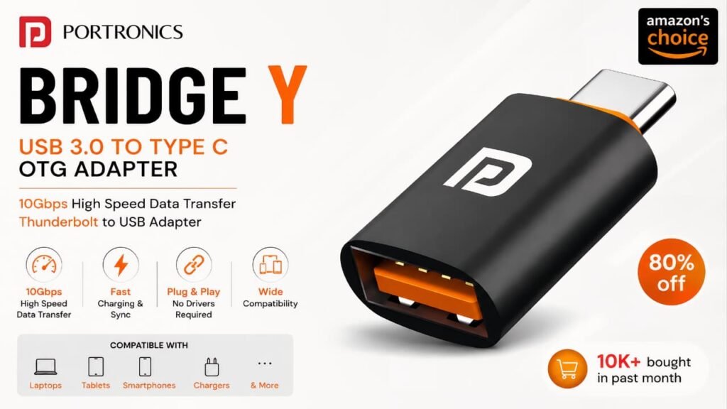 Portronics Bridge Y USB 3.0 to Type C OTG Adapter with 10Gbps high speed data transfer for smartphones, laptops, tablets and Type-C devices