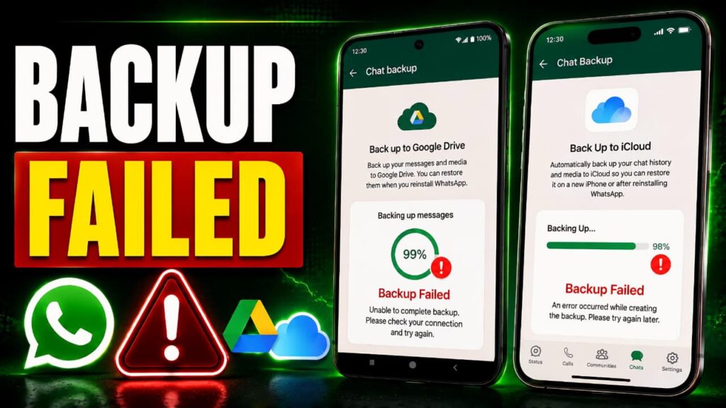 WhatsApp Backup Failed Problem on Android and iPhone