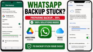 WhatsApp Backup Stuck showing Android and iPhone chat backup screens with Google Drive and iCloud backup solutions.