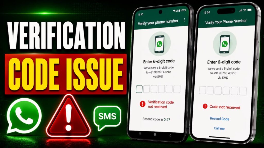 WhatsApp Verification Code Issue on Android and iPhone