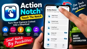 Action Notch: Touch The Notch Android app turning the camera cutout into a shortcut